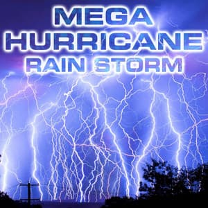 Mega Hurricane Rain Storm - Nature Sounds FX