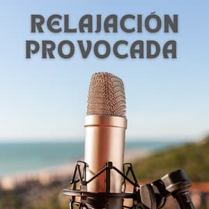 Relajación Provocada - ASMR Anónimo