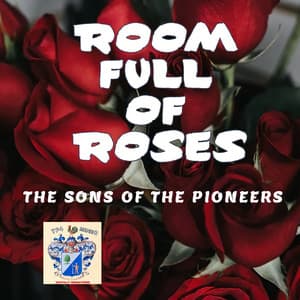 Room Full of Roses - Sons of the Pioneers