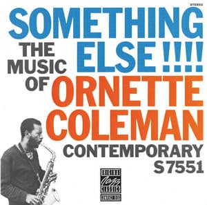 Something Else!!!!: The Music Of Ornette Coleman - Ornette Coleman