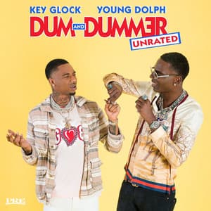Dum and Dummer - Young Dolph