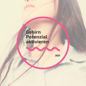 2021 Gehirn Potenzial aktivieren: Musik zur Konzentrationssteigerung und Beta Wellen - Entspannungsmusik Schlafmusik