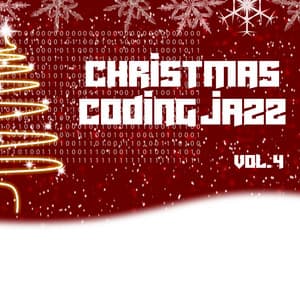 Christmas Coding Jazz Vol. 4 - Jazz Coding Life