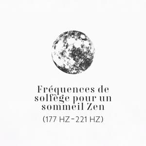 Fréquences de solfège pour un sommeil Zen : Pleine lune, Vagues de rêve, Tonalités miracle asmr à l'heure du coucher, Traitement de l'insomnie pour tous, Musique d'ambiance rêveuse - Académie de nuit calme