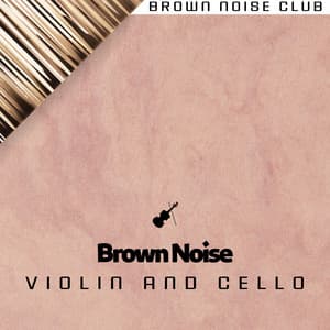 Brown Noise - Brown Noise Club