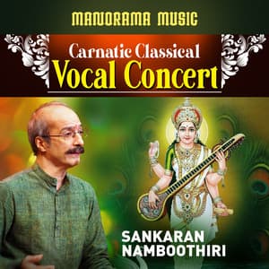 Carnatic Classical Vocal Concert - M. K. Sankaran Namboothiri