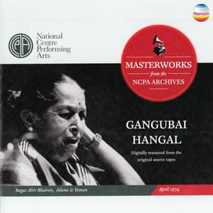 Ragas Ahir Bhairav, Adana and Yaman - Gangubai Hangal