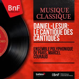 Daniel-Lesur: Le cantique des cantiques - Daniel-Lesur
