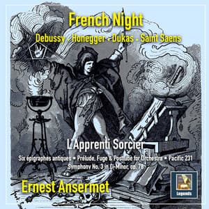 French Night - The music of Debussy, Honegger, Dukas & Saint Saens - Ernest Ansermet