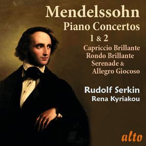 Mendelssohn Piano Concertos 1 & 2 - Felix Mendelssohn