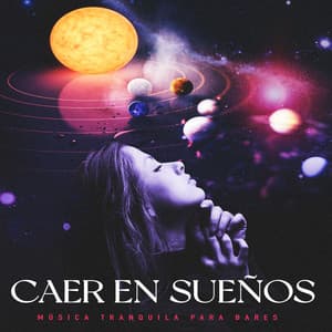Caer en sueños - Música Tranquila para Bares