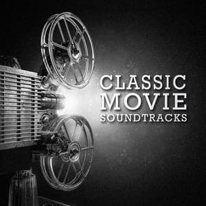 Classic Movie Soundtracks - The Complete Movie Soundtrack Collection