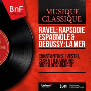 Ravel: Rapsodie espagnole & Debussy: La mer - Constantin Silvestri