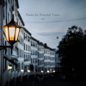 Piano for Peaceful Times vol.2 - Natural Healing