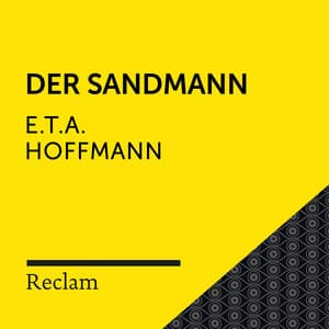 E.T.A. Hoffmann: Der Sandmann - Reclam Hörbücher