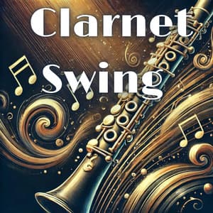 Elegant Clarnet Swing Jazz - Swing Background Musician