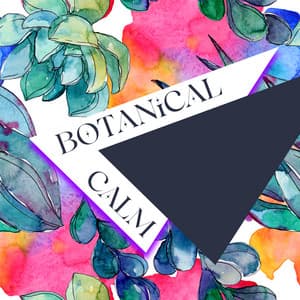 Botanical Calm: Lofi Chillout for Plants to Grow and People to Study - Tropical Chill Music Land