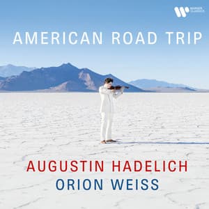 American Road Trip - Augustin Hadelich