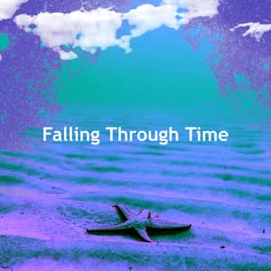 Falling Through Time - Bedtime Baby Bo
