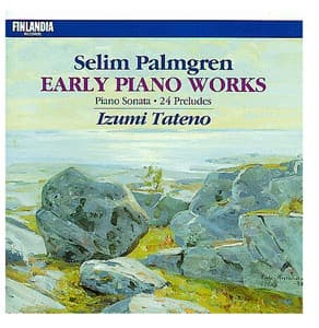 Selim Palmgren : Early Piano Works - Selim Palmgren