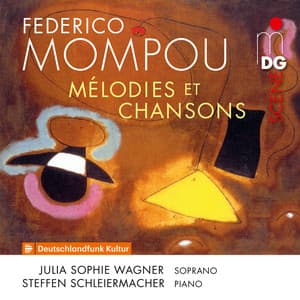 Mompou: Mélodies & Chansons - Federico Mompou