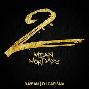 Mean Mondays 2 - R-Mean