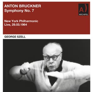 Bruckner: Symphony No. 7 - Anton Bruckner