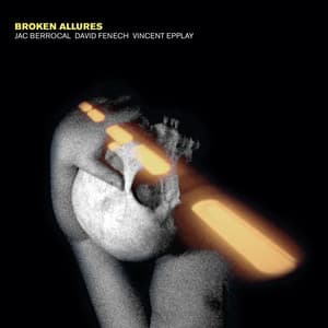 Broken Allures - Jac Berrocal