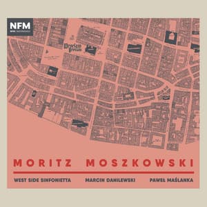Moszkowski: Works - Moritz Moszkowski