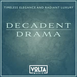 Decadent Drama - Magnum Opus