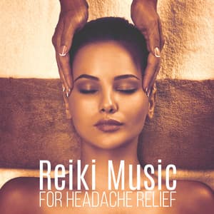 Reiki Music for Headache Relief - Headache Relief Unit