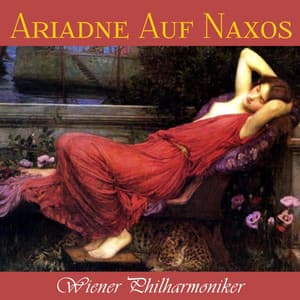 Ariadne Auf Naxos - Richard Strauss