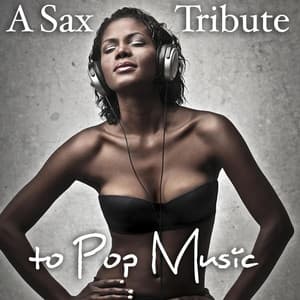A Sax Tribute to Pop Music - Best Saxophone Tribute Orchestra