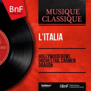 L'Italia - Hollywood Bowl Orchestra