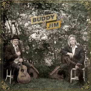 Buddy & Jim - Buddy Miller