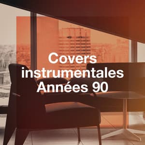 Covers instrumentales années 90 - Generation 90