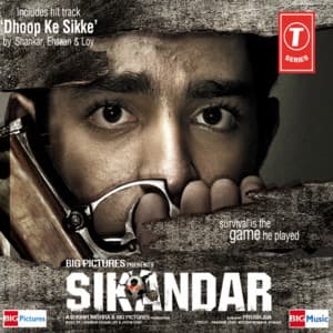 Sikandar - Shankar-Ehsaan-Loy