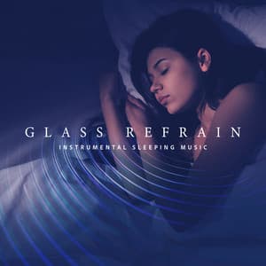 Glass Refrain - Lewis Owen Heath