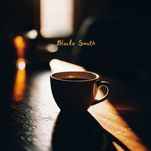 Coffee After Dinner - Blacke Smith