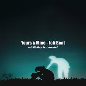 Yours & Mine - Lofi Beat - Lofi HipHop Instrumental