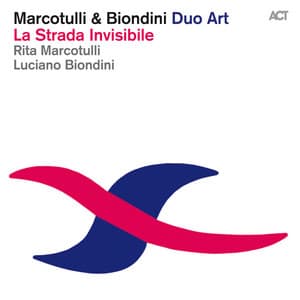 La Strada Invisibile - Rita Marcotulli