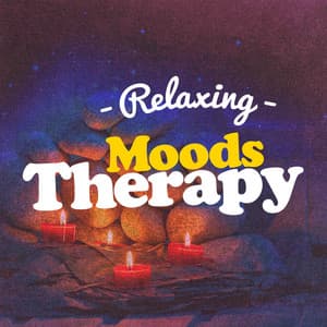 Relaxing Moods Therapy - Moods