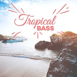 Tropical Bass – Miami Dance Party, Riviera, Party Time, Bora Bora, Dance Floor, Hot Dance - Cafe Ibiza