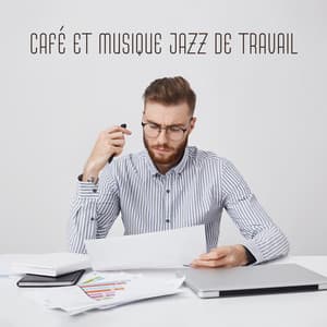 Café et musique jazz de travail: Musique du matin pour commencer la journée - Musique Jazz Détente Club