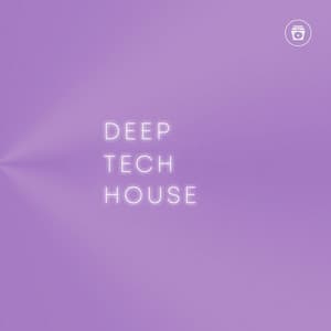 Deep Tech House - UK House Music