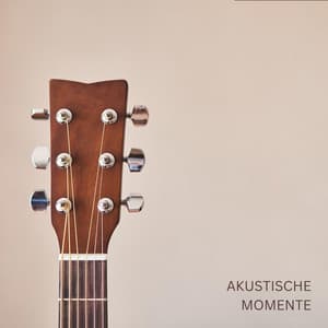 Akustische Momente - Spanische Gitarre