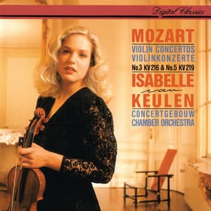 Mozart: Violin Concertos Nos. 3 & 5 - Wolfgang Amadeus Mozart