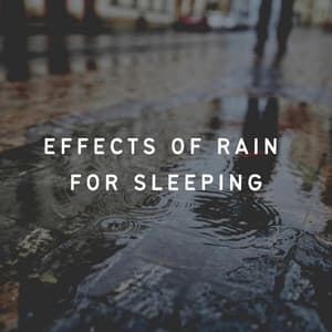 Effects of Rain for Sleeping - Sample Rain Library