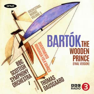 Bartok: The Wooden Prince - Béla Bartók