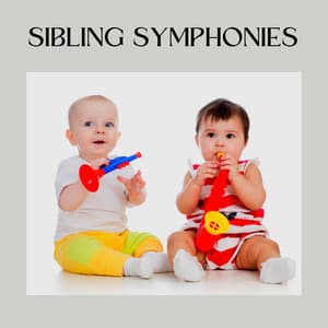 Sibling Symphonies - Kids Music